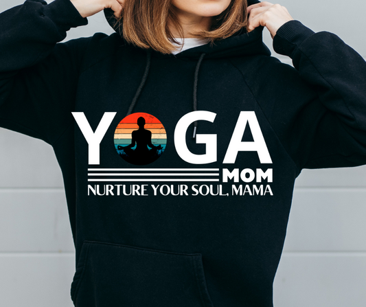 Yoga Mom Hoodie with Inspirational Sayings
